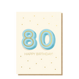 Spiritly UK Happy 80th birthday card featuring colorful birthday-themed design for celebrating milestone birthdays.